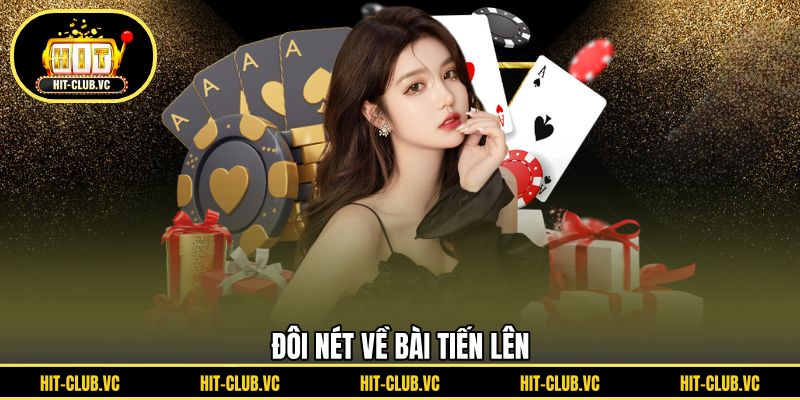 Đôi nét về bài tiến lên