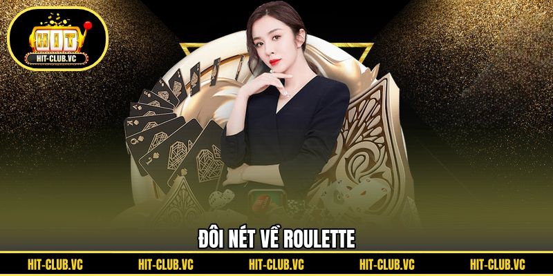 Đôi nét về Roulette