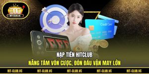 Nạp tiền HITCLUB